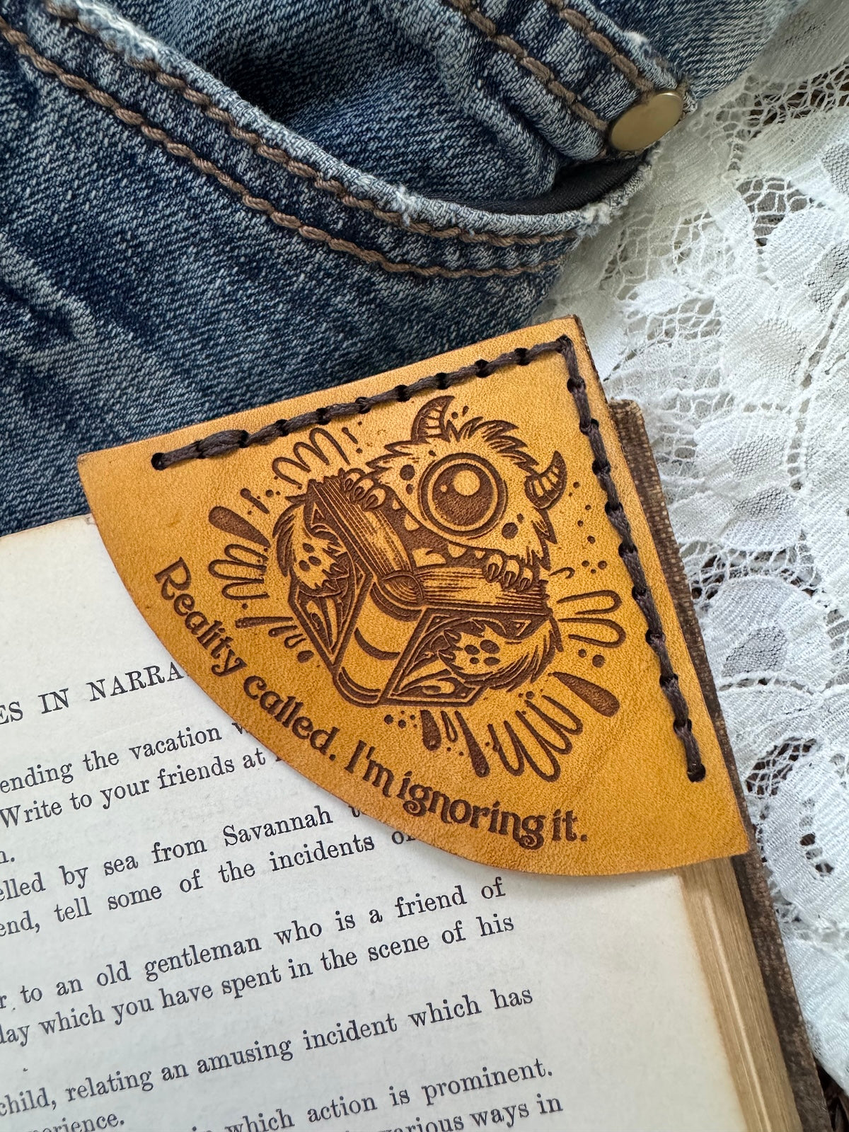 "Reality Called. I'm Ignoring It." Monster Leather Bookmark